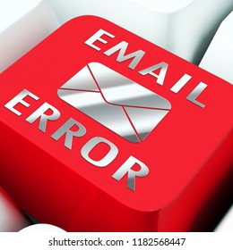 Email Fail Error Send Trouble 3d Rendering Shows Unsuccessful E-mail Warning Like Letter Lost Or Delivery Disaster