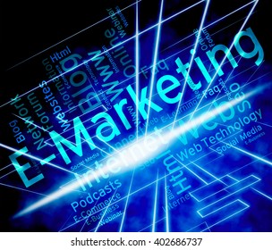 Emarketing Word Indicating World Wide Web And Web Site 