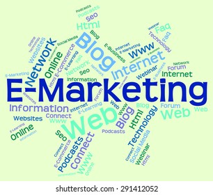 Emarketing Word Showing World Wide Web And Sales Www 