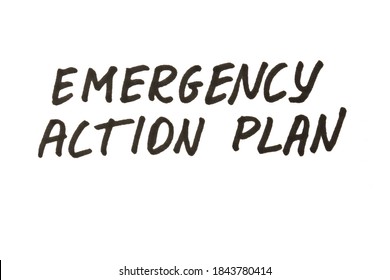 Emergency Action Plan! Handwritten Message On A White Background.