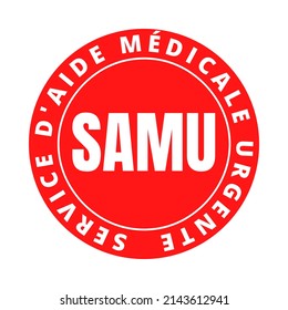 Emergency Medical Services In France Symbol Icon Called Service D'aide Medicale Urgente In French Language