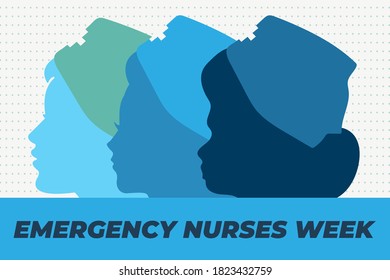 Emergency Nurses Week. It Always Takes Place The Week Surrounding Emergency Nurses Day, The Second Wednesday In October Each Year. Poster, Card, Banner, Background Design. 