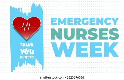 Emergency Nurses Week. It Always Takes Place The Week Surrounding Emergency Nurses Day, The Second Wednesday In October Each Year. Poster, Card, Banner, Background Design.