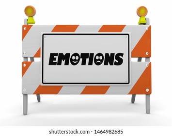 Emotions Feelings Emotional States Construction Sign Barricade 3d Illustration