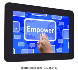 Empower Tablet Touch Screen Meaning Encourage Empowerment