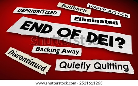End of DEI News Headlines Programs Eliminated Diversity Equity Inclusion 3d Illustration