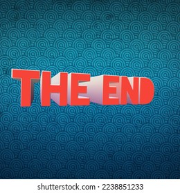 The End text art background in 3d illustration. jpg