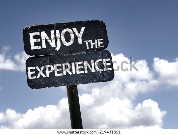 Enjoy Experience Sign Clouds Sky Background Stock Illustration ...