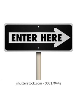 Enter Here Sign Images, Stock Photos & Vectors | Shutterstock