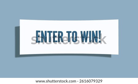 Enter to win. A card isolated on blue background.