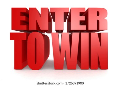 Enter to win word isolated on white, 3D rendering
