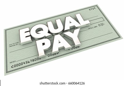 Equal Pay Work Equity Check Income Fairness 3d Illustration