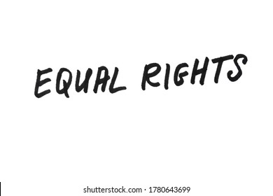 Equal Rights Handwritten Message On White Stock Illustration 1780643699 ...