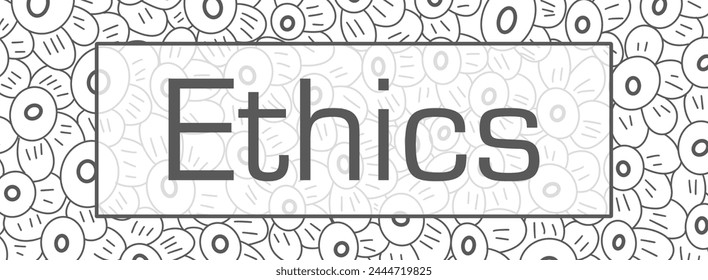 Ethics concept image with text over floral texture background.