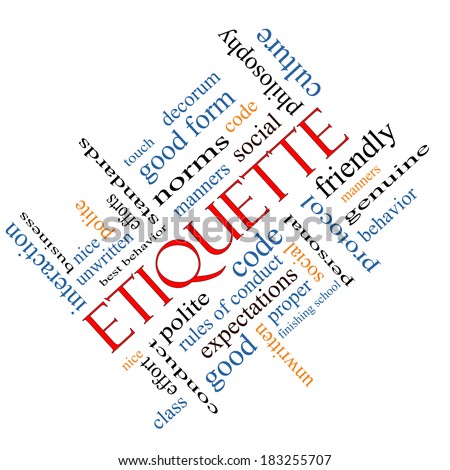 Etiquette Word Cloud Concept angled with great terms such as manners, polite, social and more.