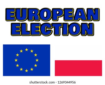 European Parliament Election, Flags Of EUROPEAN UNION And POLAND