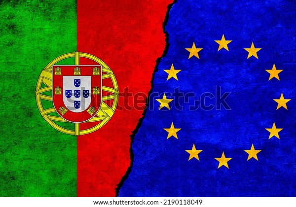 European Union and Portugal flags on a wall with\
a crack. Portugal and European Union flags together. EU Portugal\
alliance, politics, economy, trade, relationship and conflicts\
concept