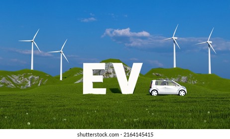 EV Text With Electrical Car, Windmills, And Green Hills In The Background|3d Rendering