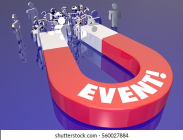 Event Attract Attendance Increase Registration Magnet 3d Illustration