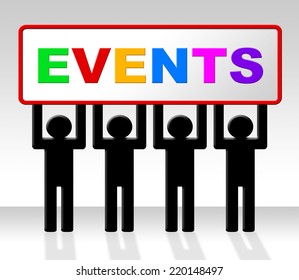 Event Events Representing Experiences Situations And Happening