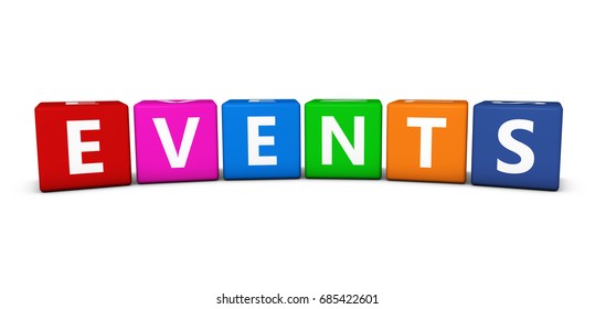 Events word and sign on colorful cubes 3D illustration on white background. - Powered by Shutterstock