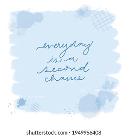 Everyday Second Chance Printable Quote Stock Illustration 1949956408 ...