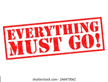 EVERYTHING MUST GO! red Rubber Stamp over a white background.