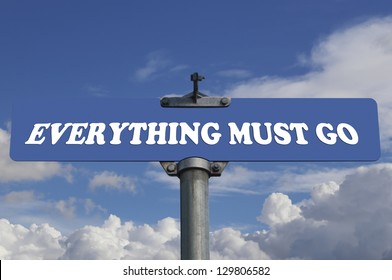 Everything Must Go Road Sign