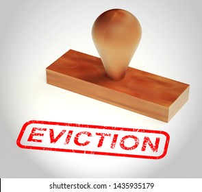 Eviction Notice Stamp Illustrates Losing House Due To Bankruptcy, Debt, Nonpayment Or Landlord Enforcement - 3d Illustration