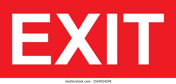 The exit sign is red
