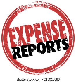 Expense Report Words In Red Stamp To Illustrate A Reimbursement Payment For Costs Incurred In Business For Travel, Meals And Other Receipts