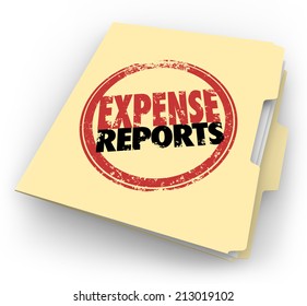 Expense Report Words Stamped On A Manila Folder Collecting A File Of Receipts And Other Documents For Payment Reimbursement