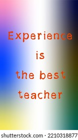 Experience Best Teacher Quote Rainbow Background Stock Illustration ...