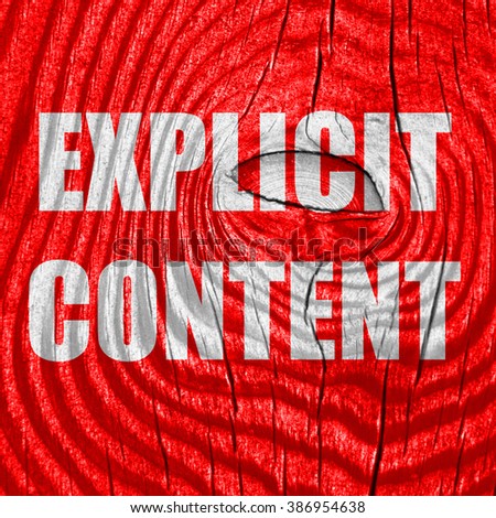 Explicit content sign