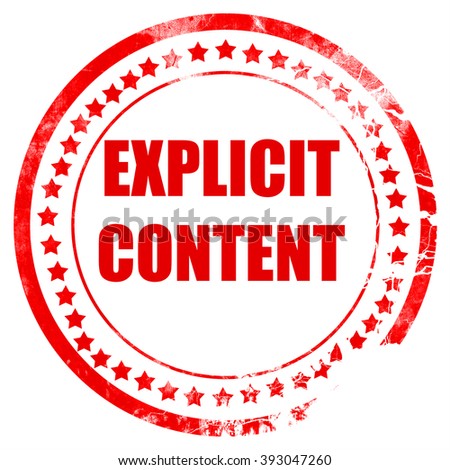 Explicit content sign