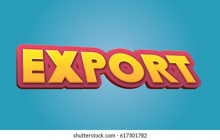 Export Text for Title or Headline. In 3D Fancy Fun and Futuristic style
