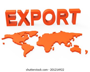 Export World Representing Sell Overseas And Globalize
