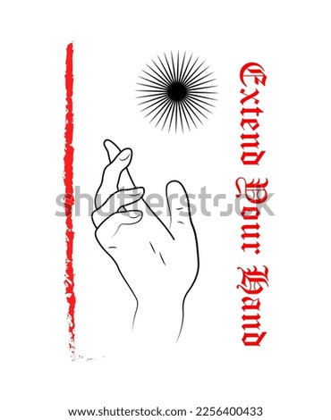 Extent Your Hand, text and hand design. 
