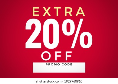 extra 20% off on product use promo code red background and white yellow letters