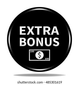 Extra bonus icon. Internet button.3d illustration.