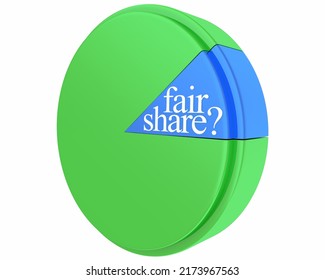 Fair Share Is Your Piece Big Enough Portion Equity Amount 3d Illustration