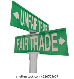 Fair Vs Unfair Trade Words On Two Way Street Signs Pointing You To Choose Businesses Who Offer Living Wages And Practice Environmental Responsibility