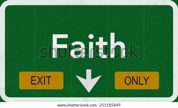 Faith Highway Road\
Sign Exit Only\
Concept