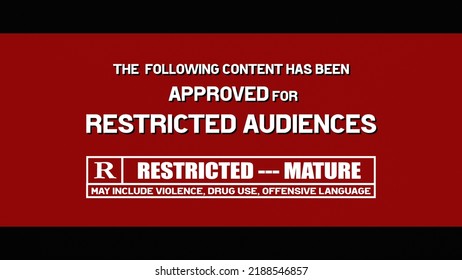 A Fake Film Leader For A Movie Preview Saying That The Following Content Has Been Approved For Restricted Audiences Only. White Text, Red Background With Black Letterbox.
