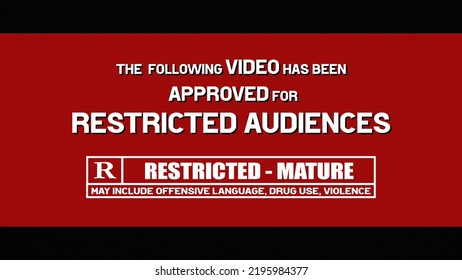 A Fake Film Leader For A Movie Preview Saying That The Following Video Has Been Approved For Restricted Audiences Only. White Text, Red Background With Black Letterbox.
