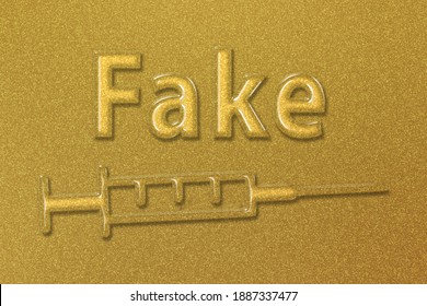 Fake Vaccine Symbol, COVID 19 Virus Facts, Coronavirus Fake Medicine, Gold Background
