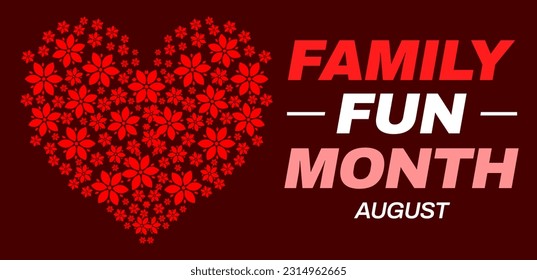 Family Fun Month background with flowers in the shape of hearts along with typography on the side. August is a month to celebrate family fun, backdrop design - Powered by Shutterstock