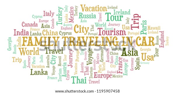 Family Traveling In Car word cloud. Wordcloud made\
with text only.
