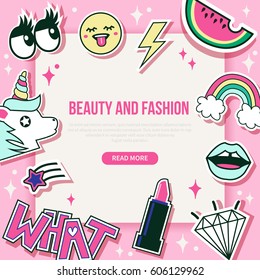 Fashion And Beauty Banner With Cute Patches, Stickers. Trendy Illustration.
