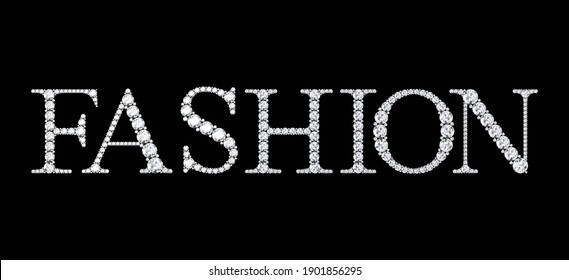 Fashion word made of diamonds letters with on black background.3d rendering